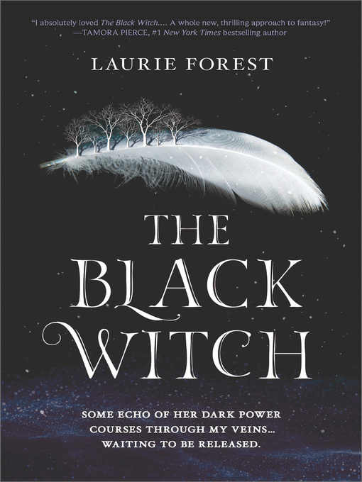 Title details for The Black Witch by Laurie Forest - Available